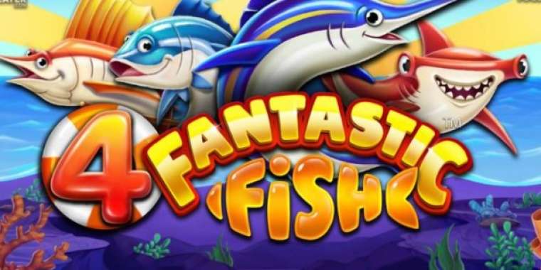 Онлайн слот 4 Fantastic Fish играть