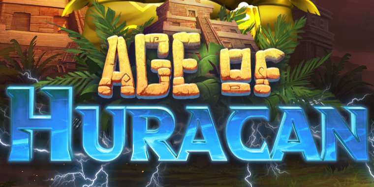 Онлайн слот Age of Huracan играть