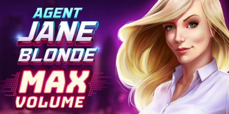 Онлайн слот Agent Jane Blonde Max Volume играть