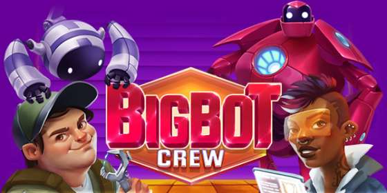 BigBot Crew (Quickspin) обзор