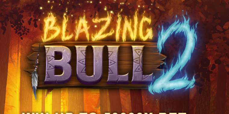 Онлайн слот Blazing Bull 2 играть