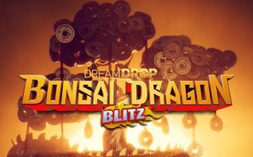 Bonsai Dragon Blitz Dream Drop