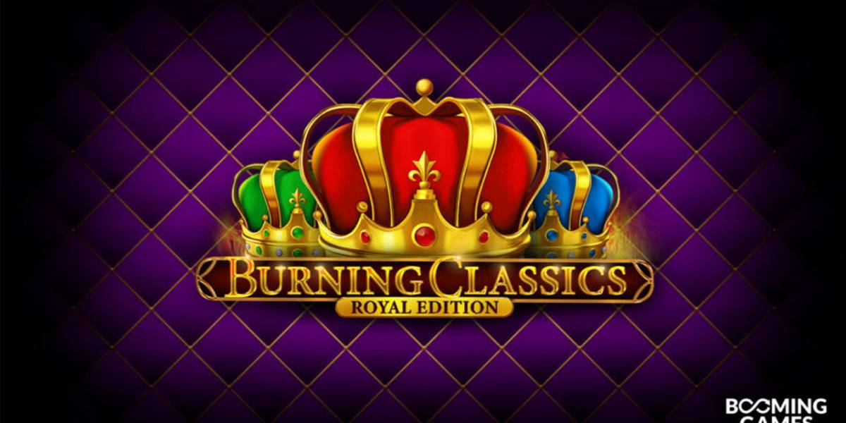 Burning Classics Royal Edition