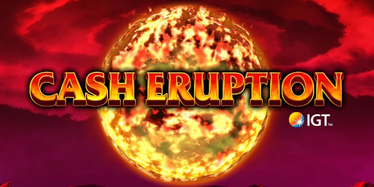 Cash Eruption