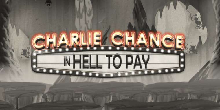 Онлайн слот Charlie Chance in Hell to Pay играть