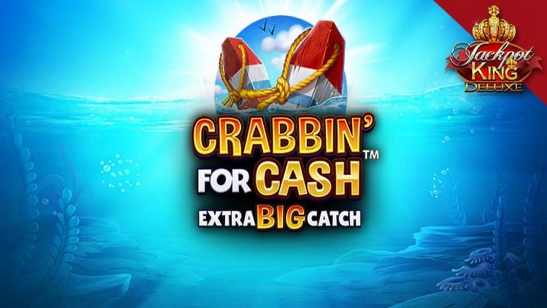 Crabbin' for Cash: Extra Big Catch