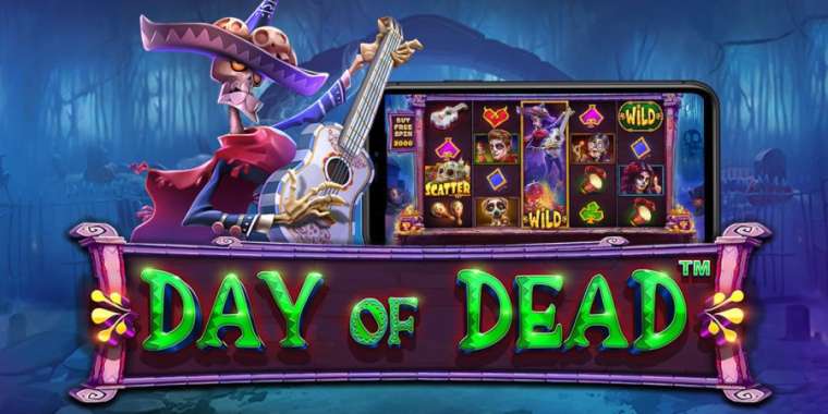 Day of the dead игровой автомат игровые автоматы онлайн с выплатами