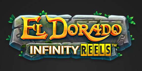 El Dorado Infinity Reels (ReelPlay) обзор