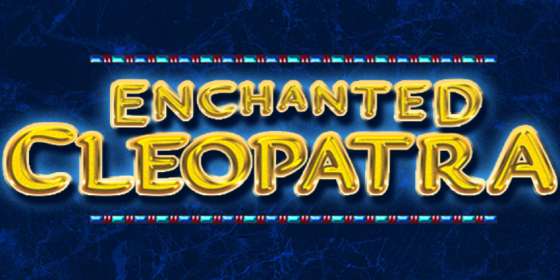 Enchanted Cleopatra (Amatic) обзор
