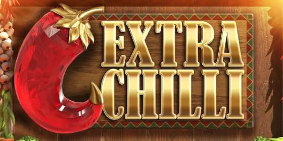 Extra Chilli (Big Time Gaming) обзор