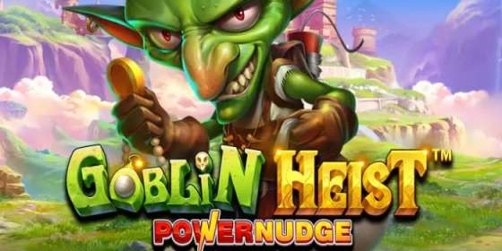 Goblin Heist Powernudge (Pragmatic Play) обзор
