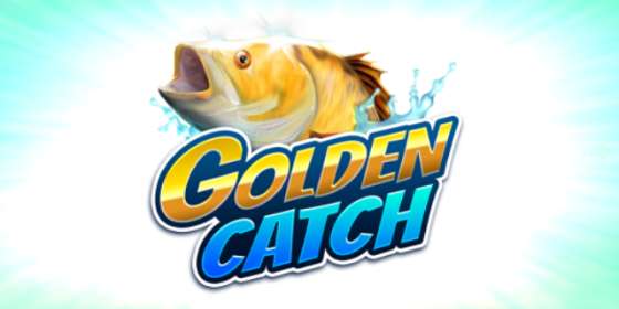 Golden Catch (Big Time Gaming) обзор