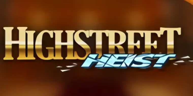 Видео покер Highstreet Heist демо-игра