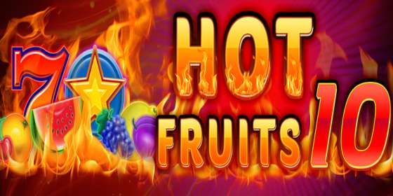 Hot Fruits 10 (Amatic) обзор