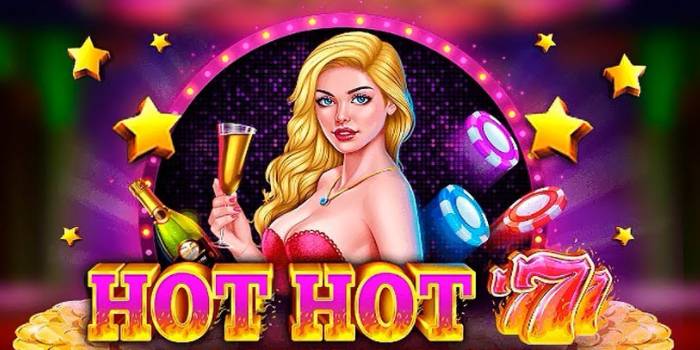 Hot Hot 777