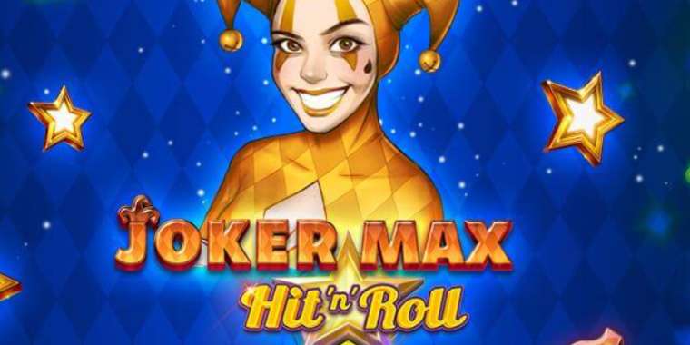 Онлайн слот Joker Max: Hit 'n' Roll играть