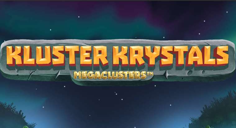 Онлайн слот Kluster Krystals Megaclusters играть
