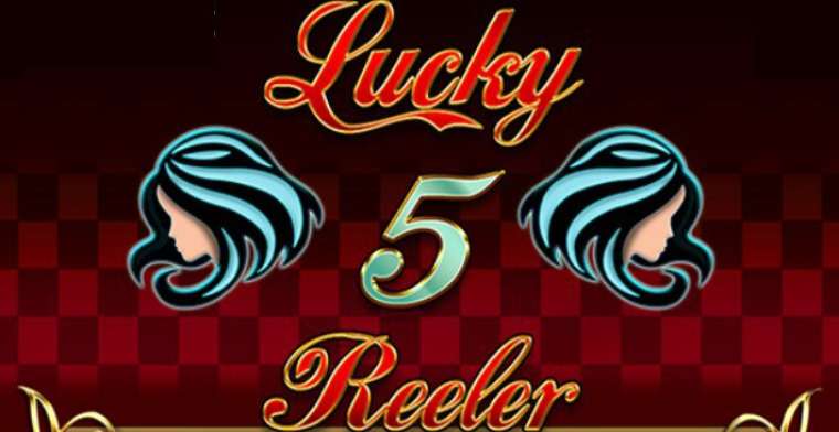 Онлайн слот Lucky Five Reeler играть
