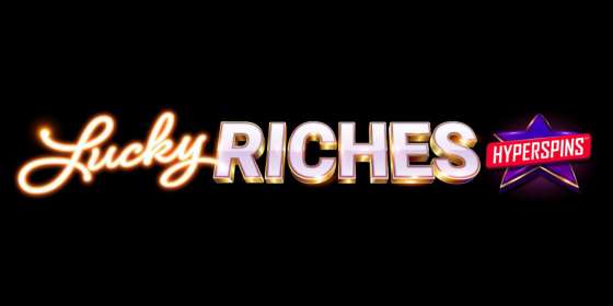 Lucky Riches Hyperspins (Microgaming) обзор