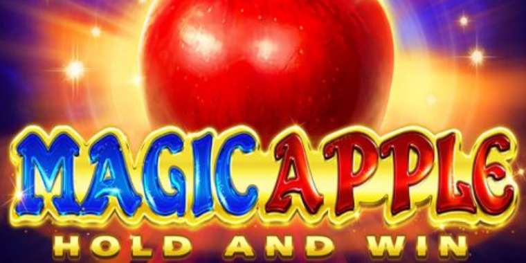 Онлайн слот Magic Apples Hold and Win играть