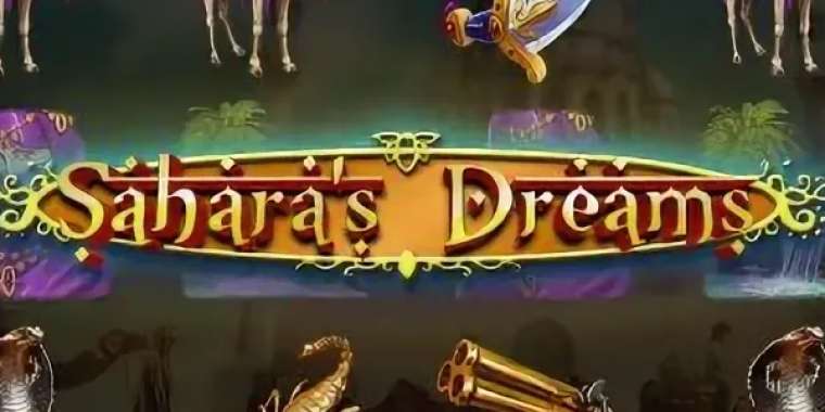 Онлайн слот Sahara's Dreams играть