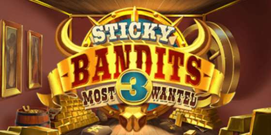 Sticky Bandits Most Wanted (Quickspin) обзор