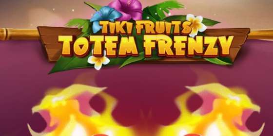 Tiki Fruits Totem Frenzy (Red Tiger) обзор