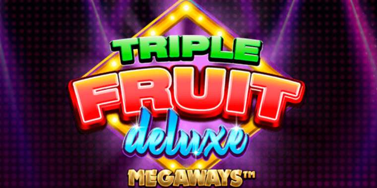 Онлайн слот Triple Fruit Deluxe Megaways играть