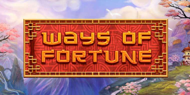 Онлайн слот Ways of Fortune играть